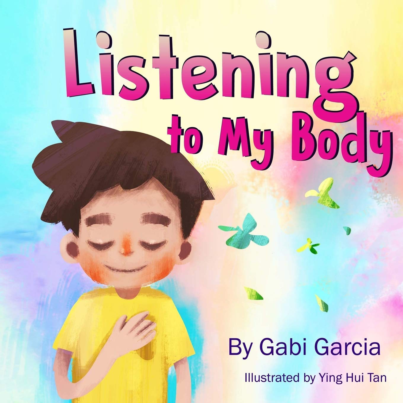 Listening to My Body: A guide to...